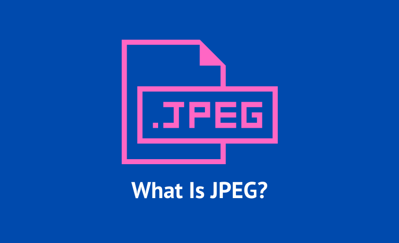 What Is JPEG?