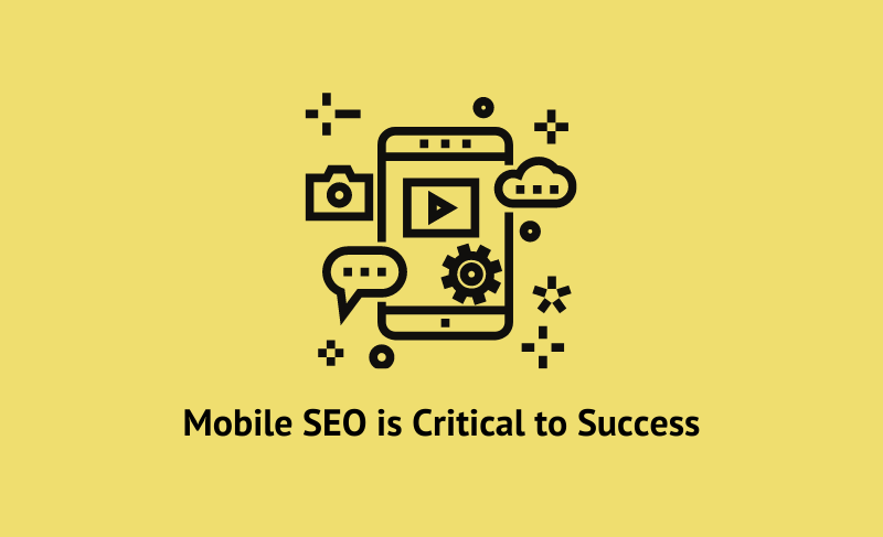 Mobile SEO is critical to success