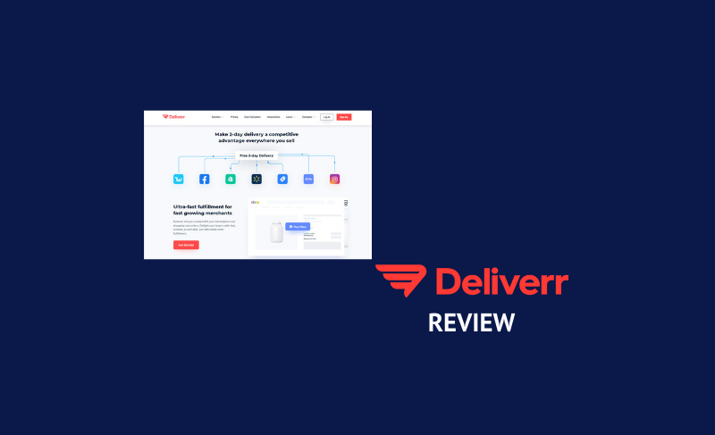 Deliverr Review